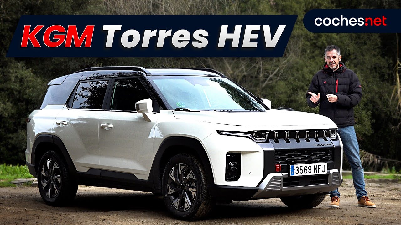 KGM Torres HEV: Primer híbrido autorrecargable 🚗