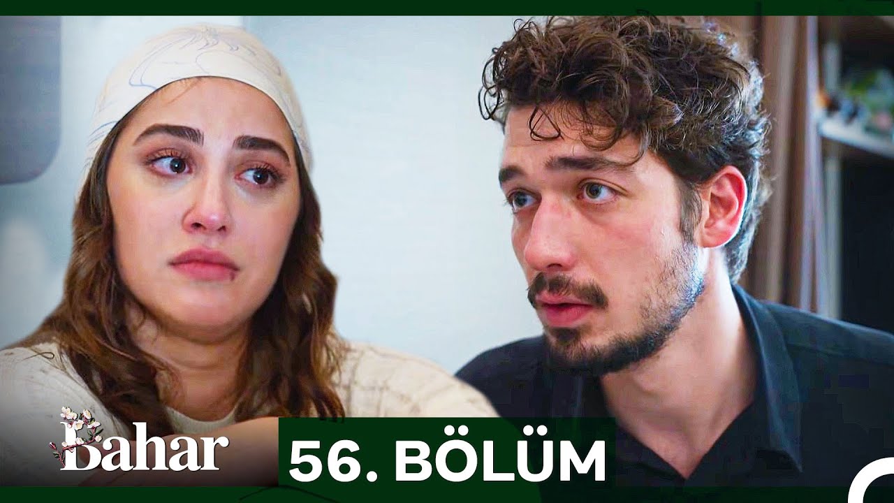 Bahar 56. Bölüm (28 Ekim 2025) | Yeni Bölüm Yayında