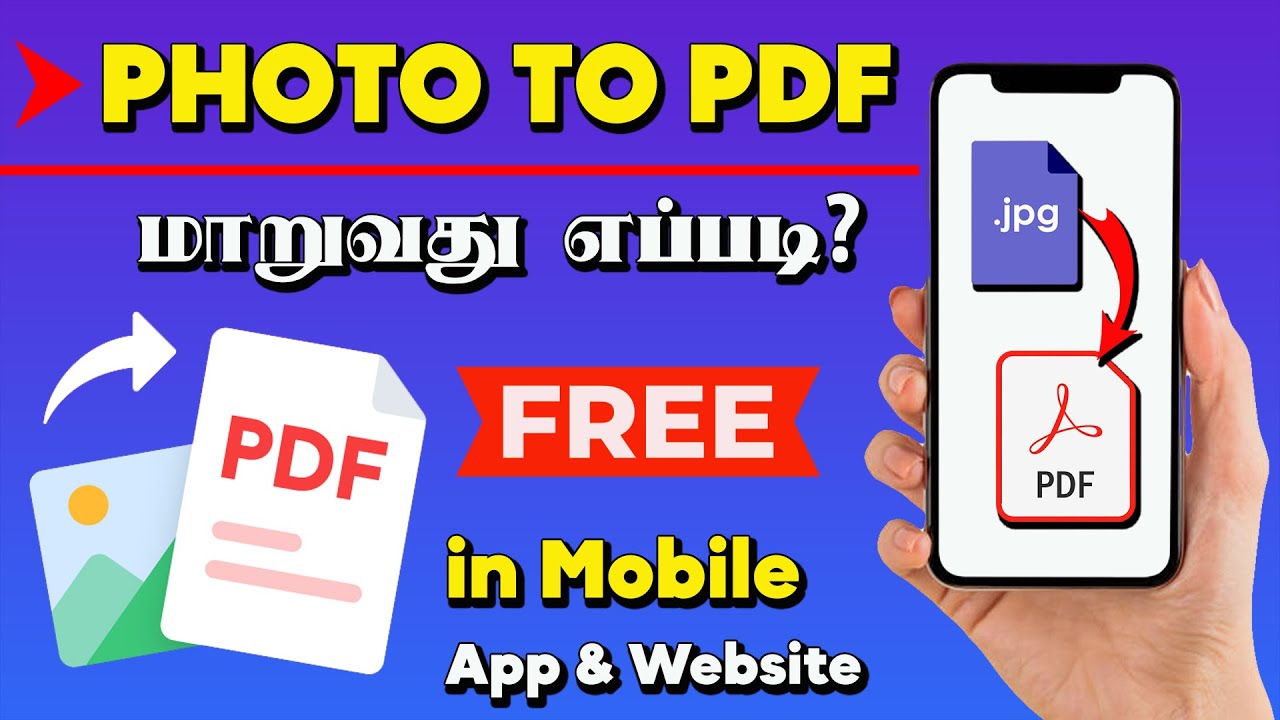 Photograph to PDF Conversion in Tamil: Mobile JPG to PDF Guide