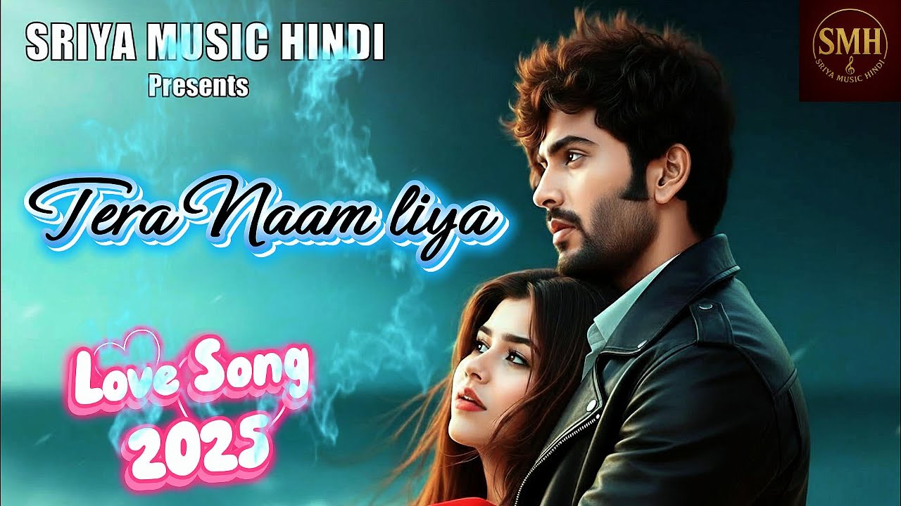 Tera Naam Liya | Romantic Hindi Song 🎶