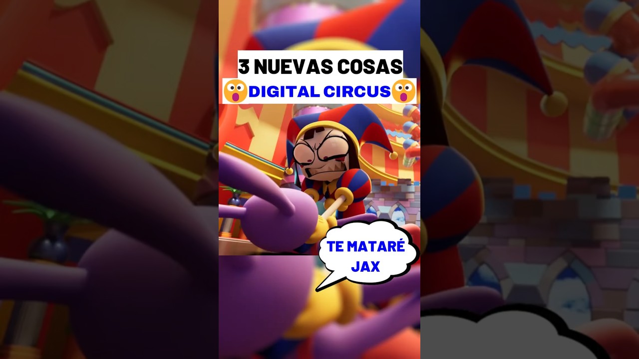 Descubre las 3 Novedades Más Impactantes de Digital Circus Episodio 6 🎪