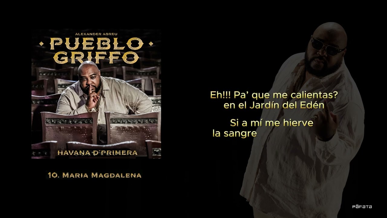 Havana D' Primera - Maria Magdalena | Official Lyric Video