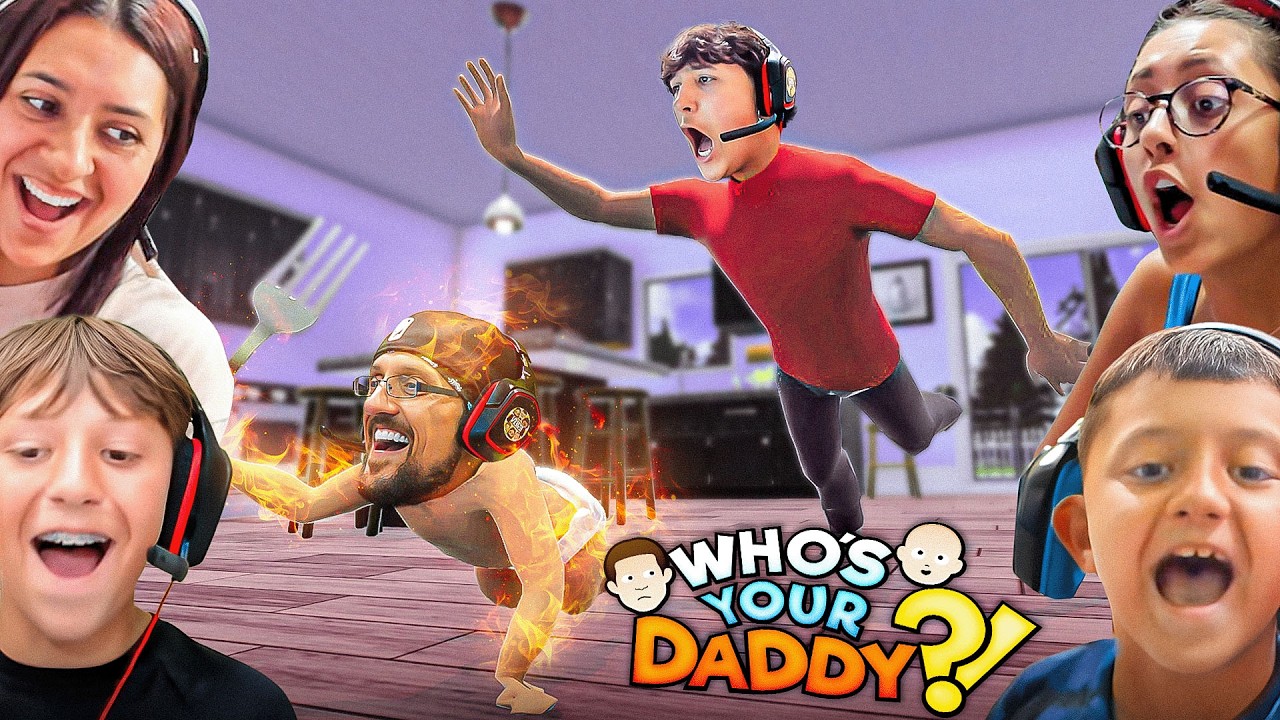 FGTeeV Family Play 'Who's Your Daddy?' Chaos ๐