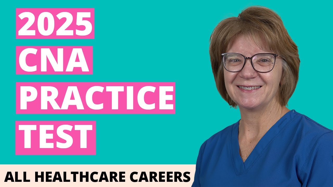 CNA Practice Test 2025: 60 Questions & Answers ✅