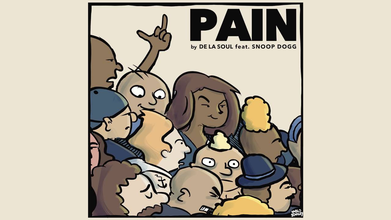 De La Soul ft. Snoop Dogg – Pain (Official Audio) 🎶