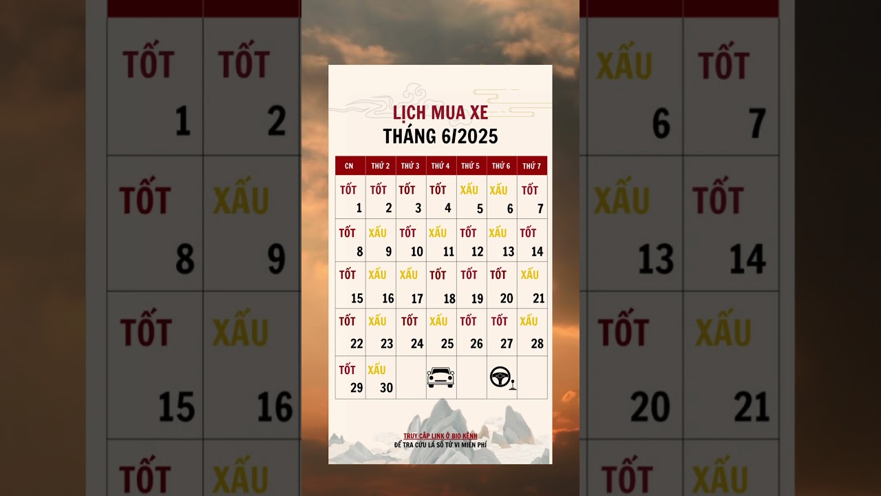 Lịch Mua Xe Tháng 6 Năm 2025: Bí Quyết Đón Tài Lộc & May Mắn 🚗