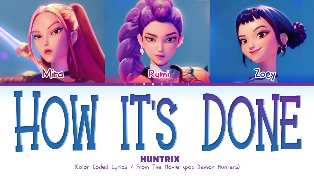 How It's Done 🎶 | HUNTR/X Color-Coded Lyrics ft. Kpop Demon Hunters & More