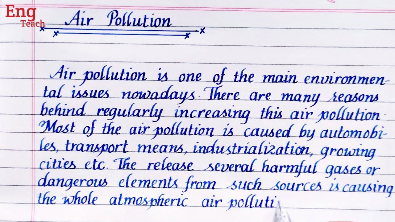 Essay on Air Pollution | Air Pollution Essay | English essay | writing |handwriting | Eng Teach