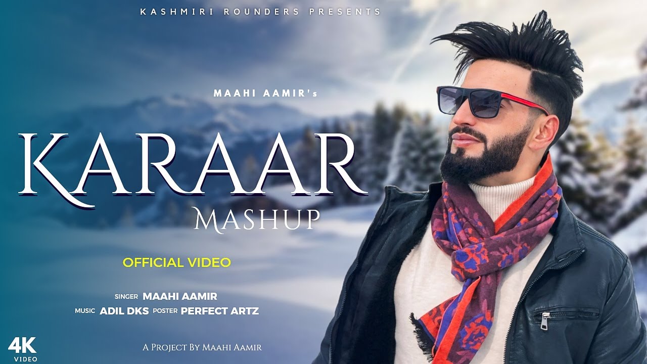 Karaar Mashup by Maahi Aamir | Stunning Kashmiri Song You Can't Miss 🎶