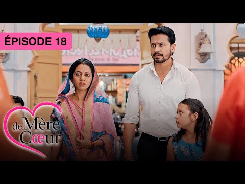 Mère de coeur : Un amour secret - Ep 18 - Série bollywood doublée en français