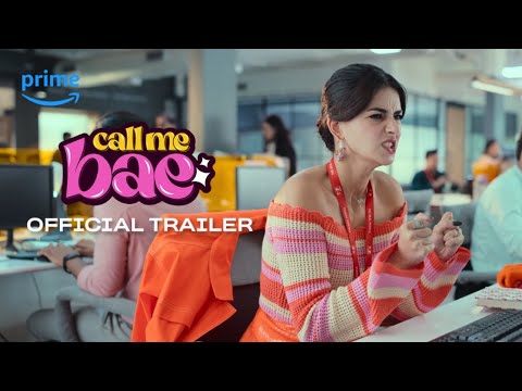 Call Me Bae | Official Trailer | Prime Video