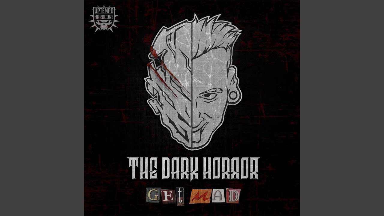 Get Mad by The Dark Horror π΅