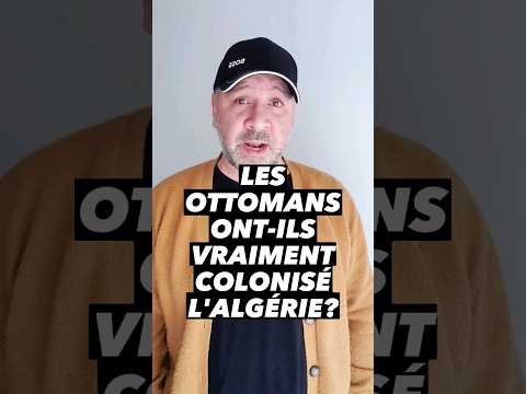 Les Ottomans ont-ils colonisĂ© l'AlgĂ©rie ? đ§ #algerie