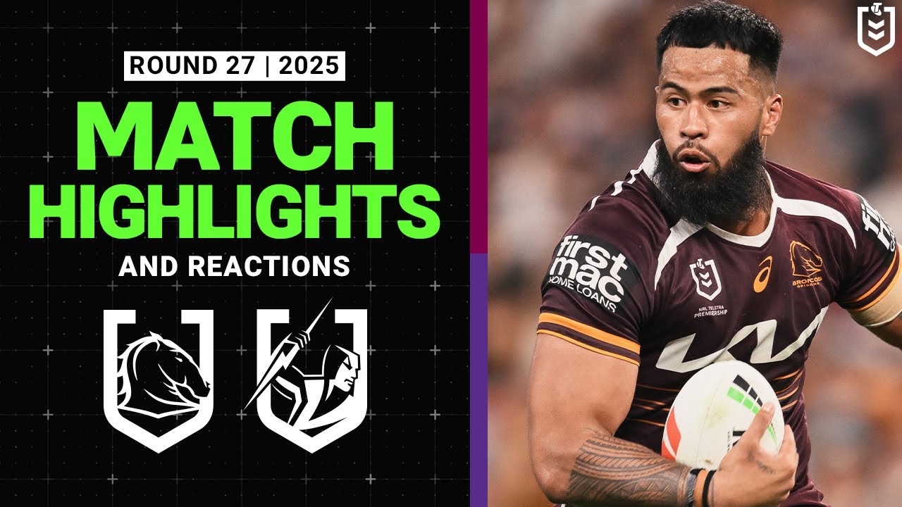 2025 NRL Round 27 Highlights: Broncos vs Storm π