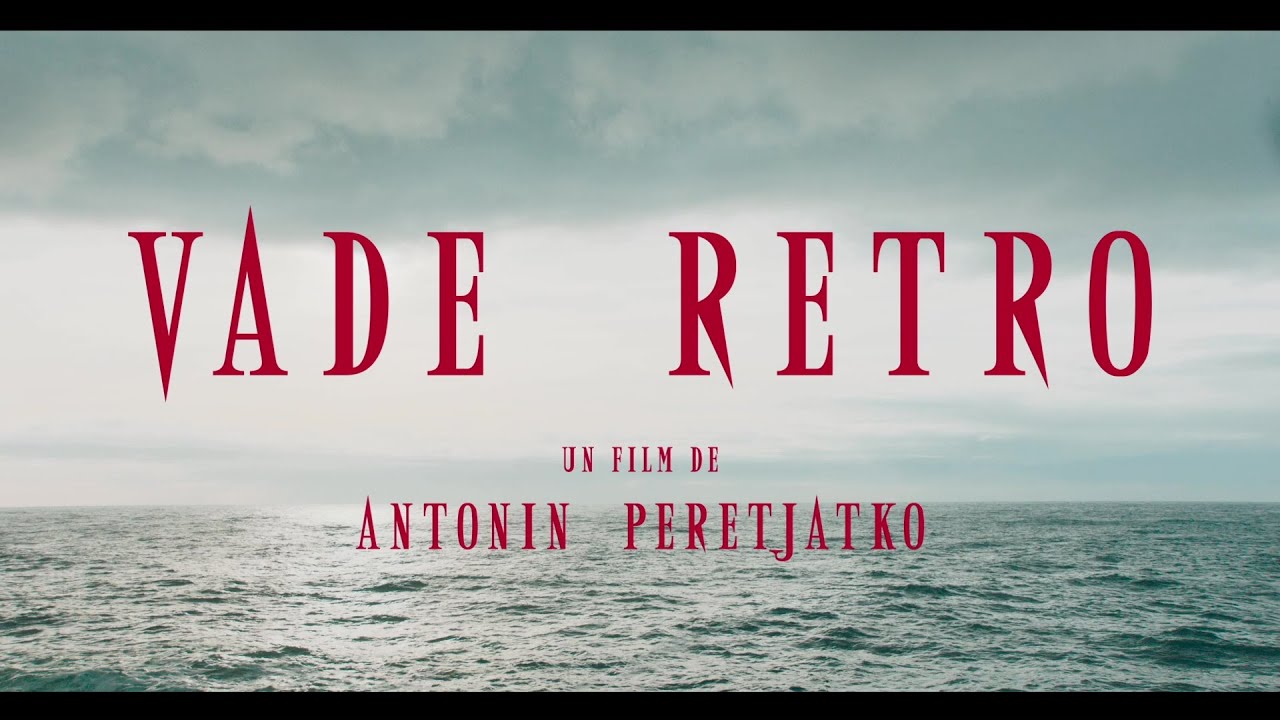 Vade Retro (2025) - Bande Annonce HD 🎬