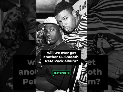 THE REASON PETE ROCK & CL SMOOTH STOPPED MAKING MUSIC…