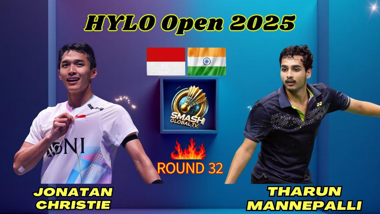 HYLO Open 2025 R32: Jonatan Christie Battles Tharun Mannepalli in Exciting Men's Singles Match 🎉