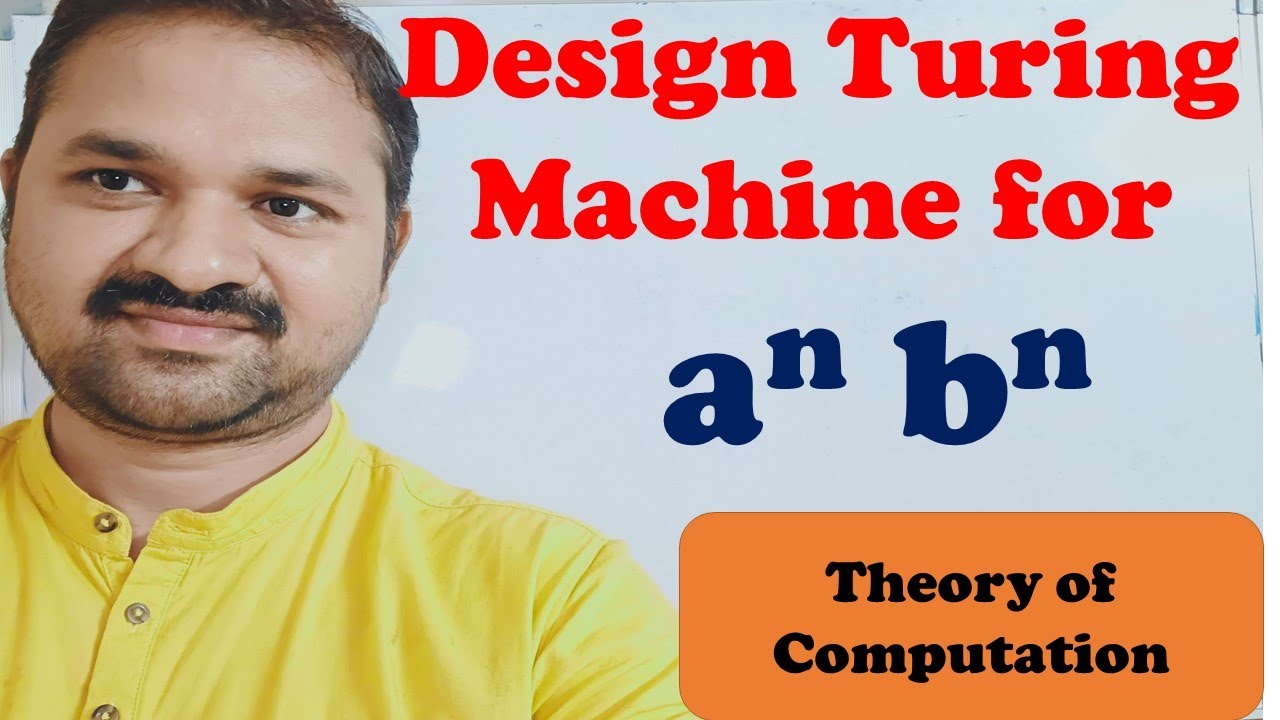 Designing a Turing Machine for aⁿbⁿ: Step-by-Step Construction & Theory 📚