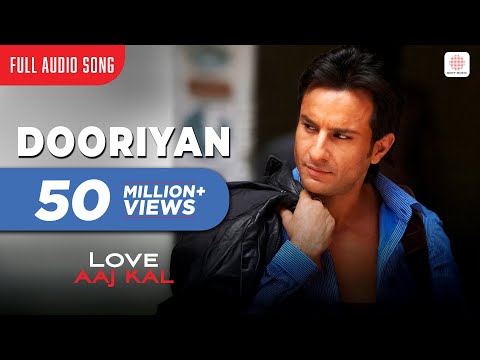 DOORIYAN - Full Audio Song - Love Aaj Kal | Saif Ali Khan | Mohit Chauhan | Pritam
