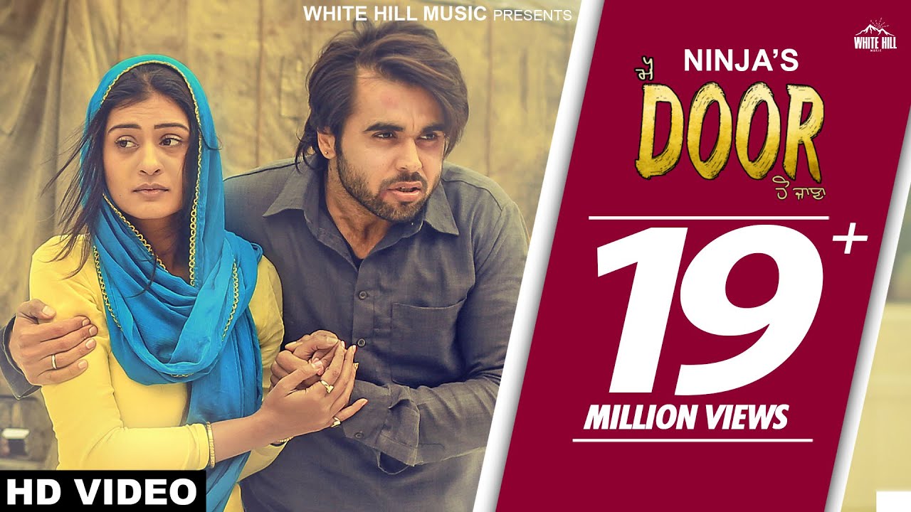 Door Full Song by Ninja | Punjabi 2017 🎶