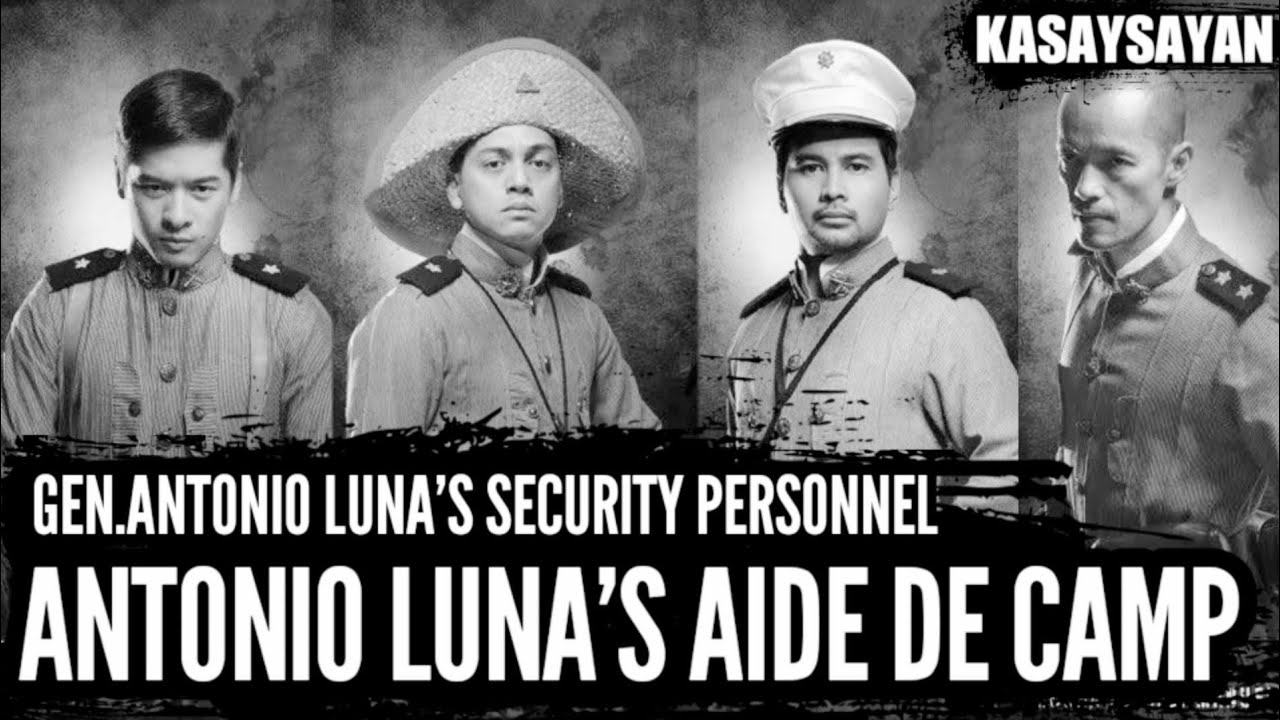 Kasaysayan at Kapalaran ng mga Aide De Camp ni Heneral Antonio Luna