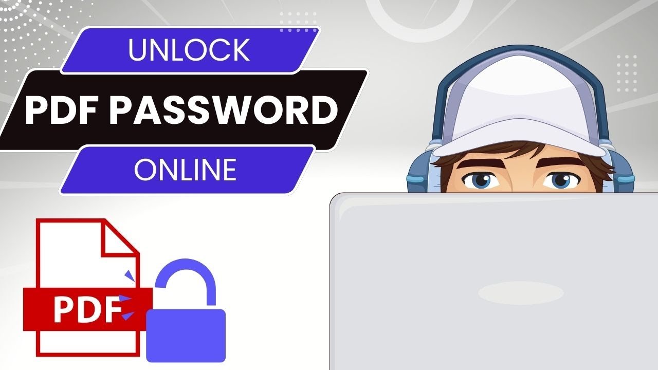 Methods to Remove Password Protection from a PDF Document