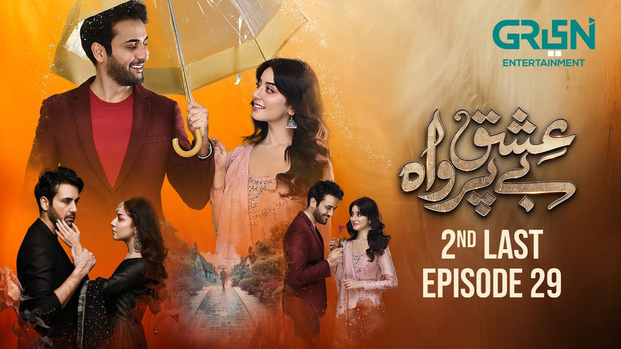 Ishq Beparwah Episode 29 | Affan Waheed & Alizeh Shah