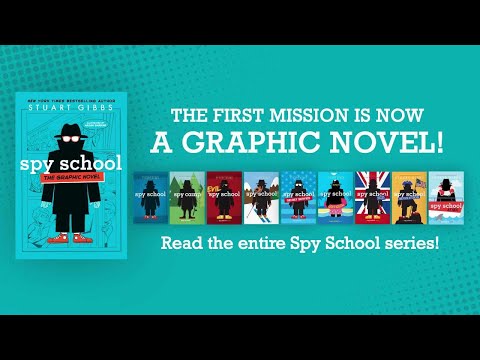 Spy School the Graphic Novel by Stuart Gibbs