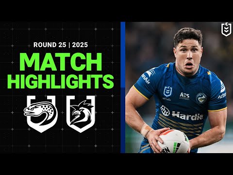 2025 NRL Match Highlights | Eels v Roosters | Round 25