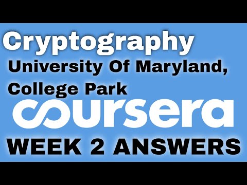 Cryptography University of Maryland,College Park | Cryptography Week 2|Cybersecurity Specialization