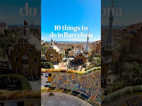 10 best things to do in Barcelona 🇪🇸 #barcelona Places to visit in Barcelona