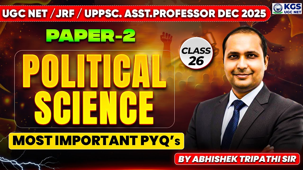 UGC NET/SET/UPPSC Asst. Prof. 2025: Political Science Paper 2 ๐