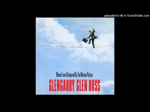 Glengarry Glen Ross Soundtrack-Main Title