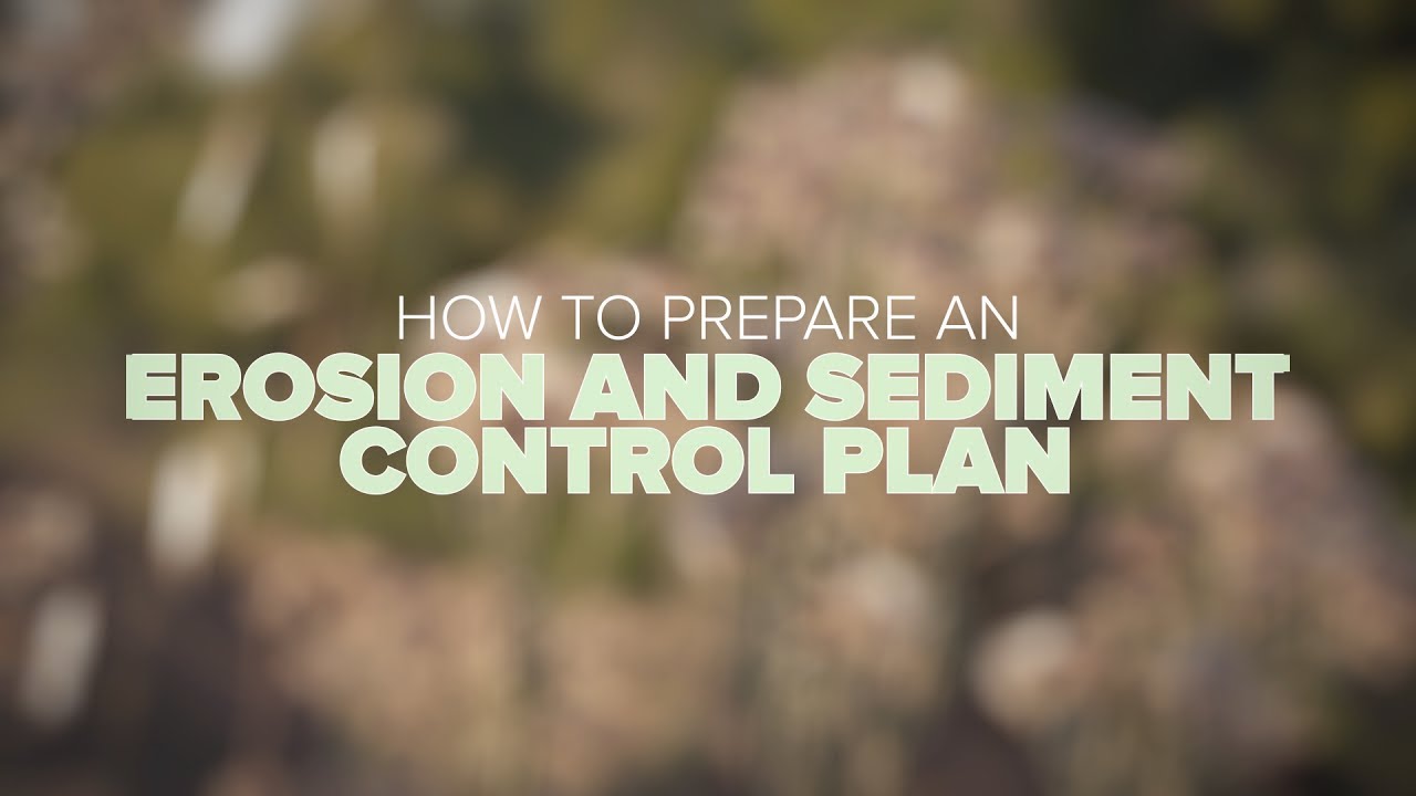 Essential Guide to Creating an Erosion and Sediment Control Plan 🌱