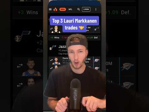 Top 3 Lauri Markkanen TRADES ๐ค