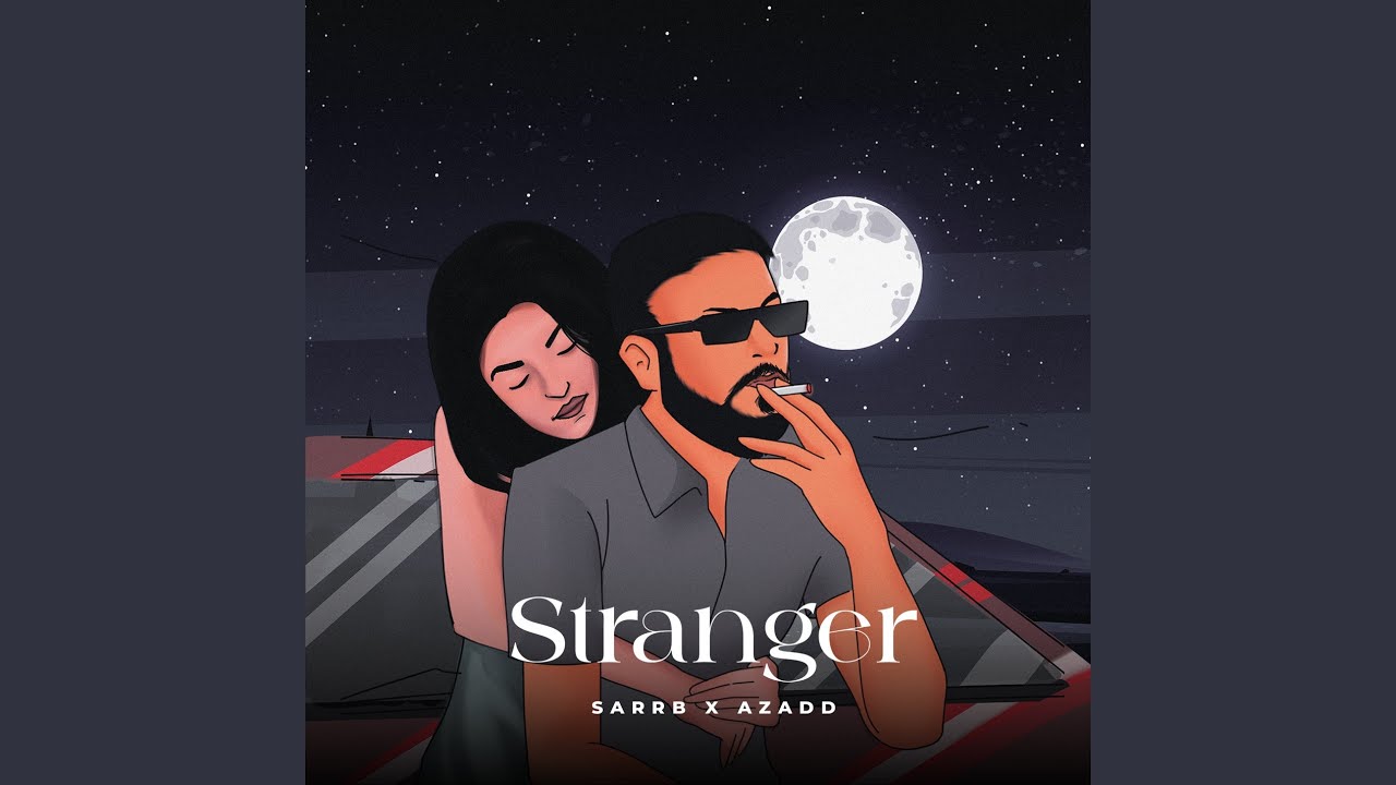 Listen to 'Stranger' by SARRB & THOUGHT ๐ถ