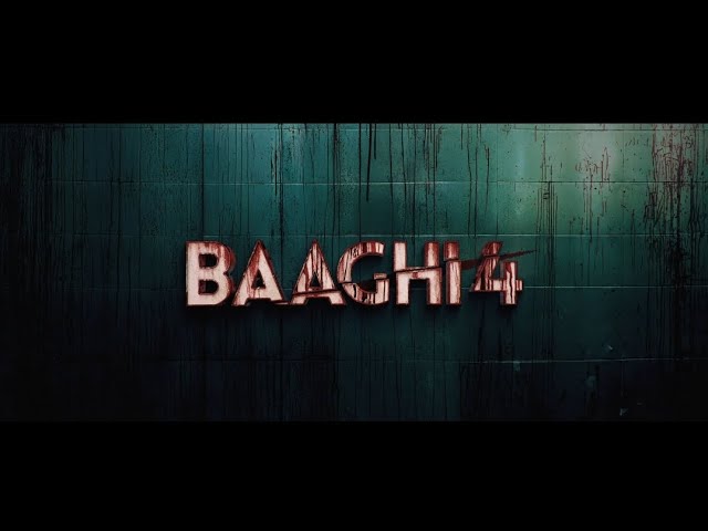 Watch Baaghi 4 in HD β The Exciting New Hindi Action Film π¬