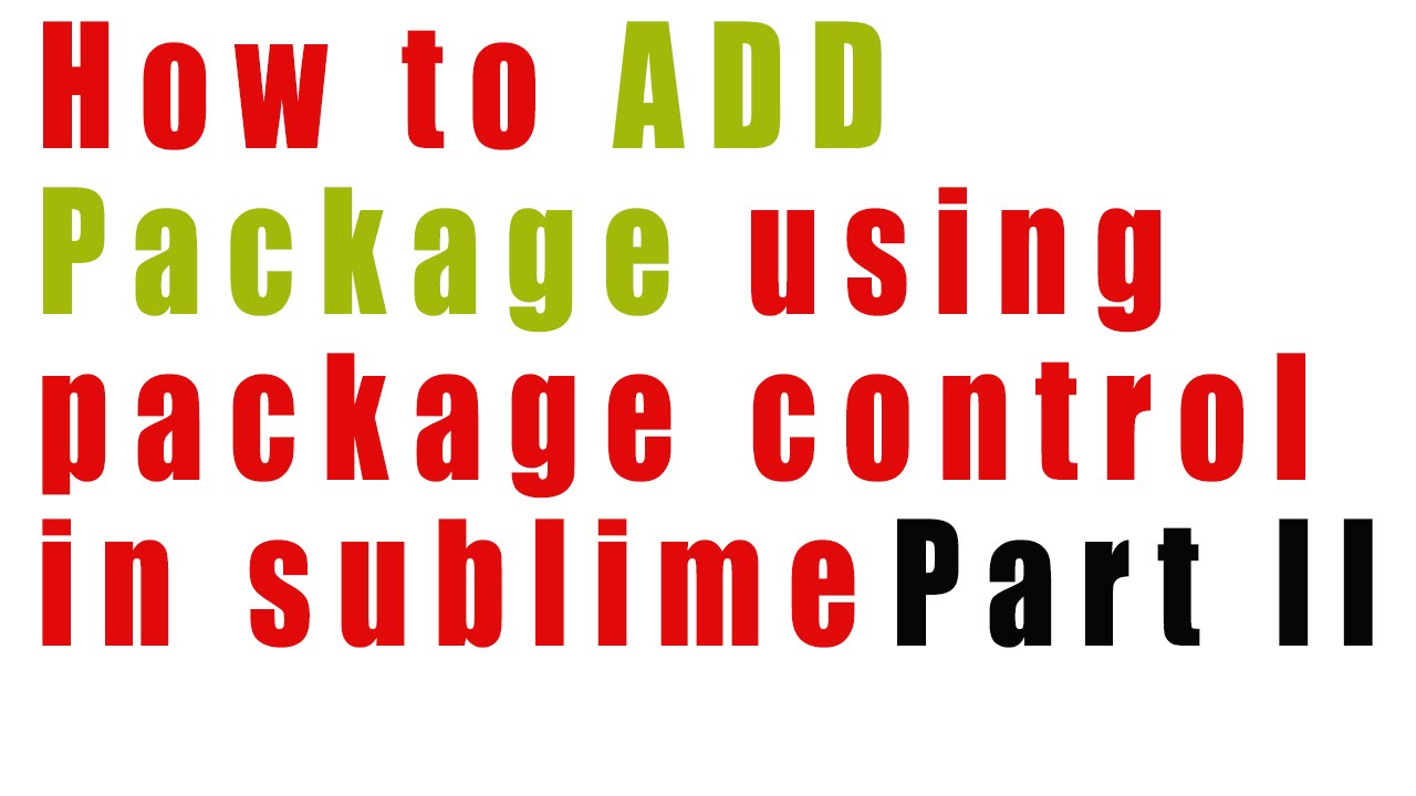 How to Install Packages Using Package Control in Sublime Text 3 🛠️