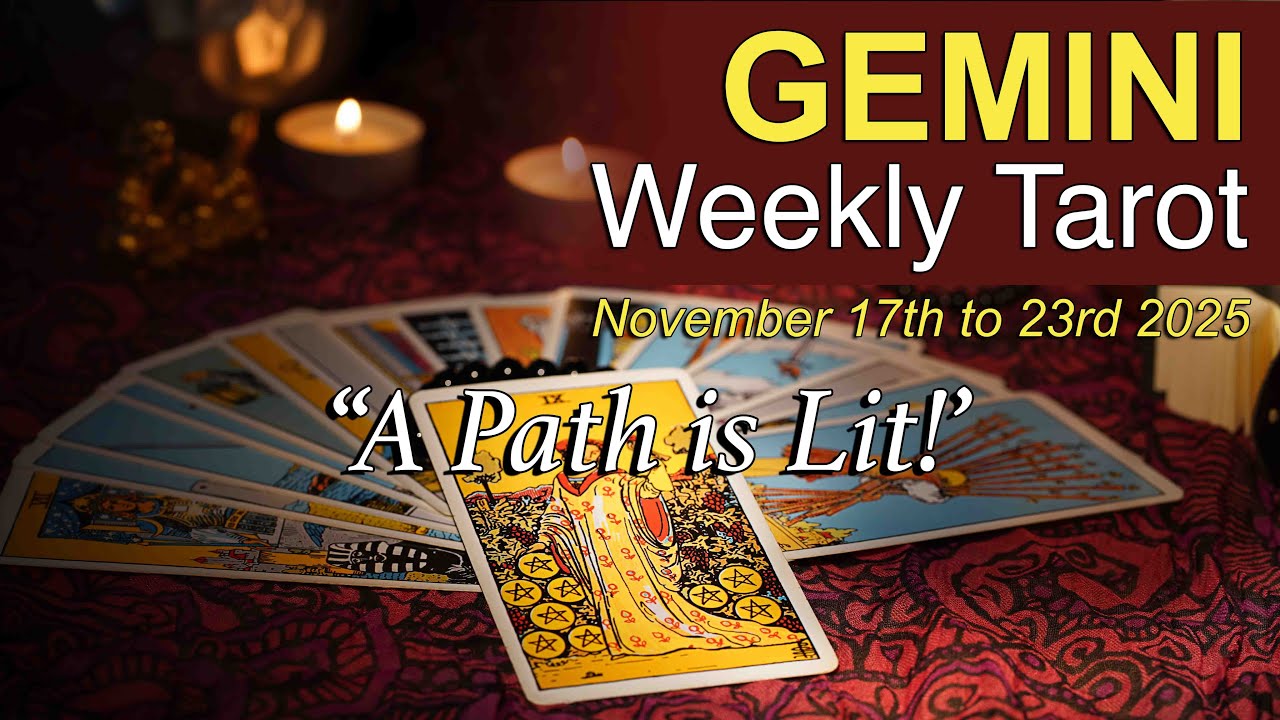Gemini Weekly Tarot Forecast: Discover What November 17-23, 2025 Has in Store ✨