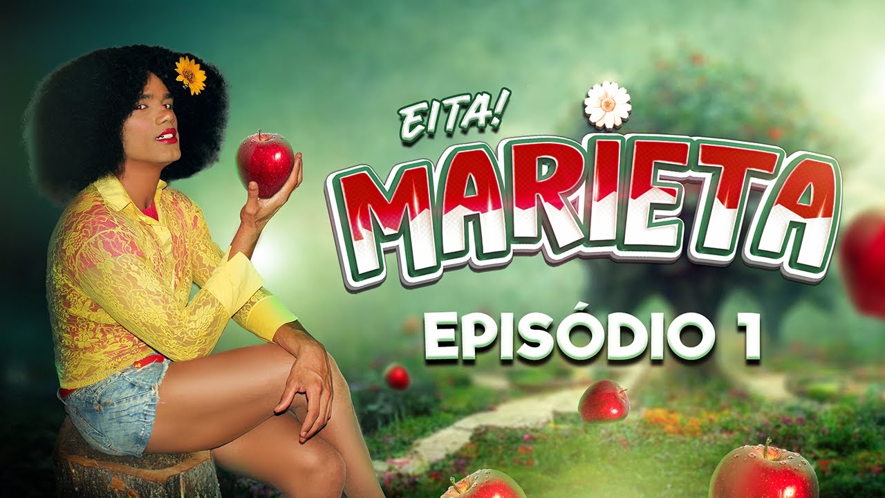 EITA MARIETA - Episódio 1 com Participações Especiais 🎉