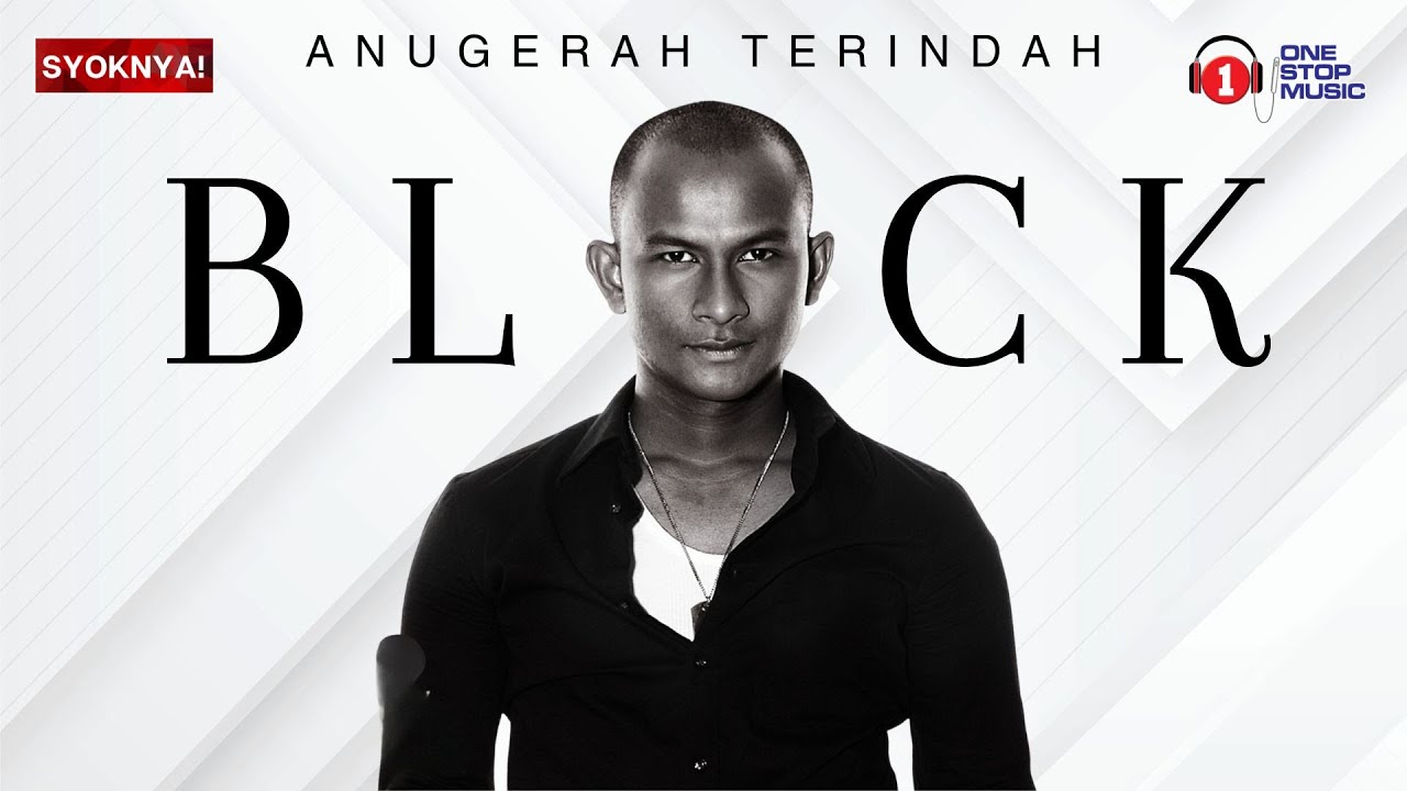 Anugerah Terindah - Black (Lirik Video) πΆ