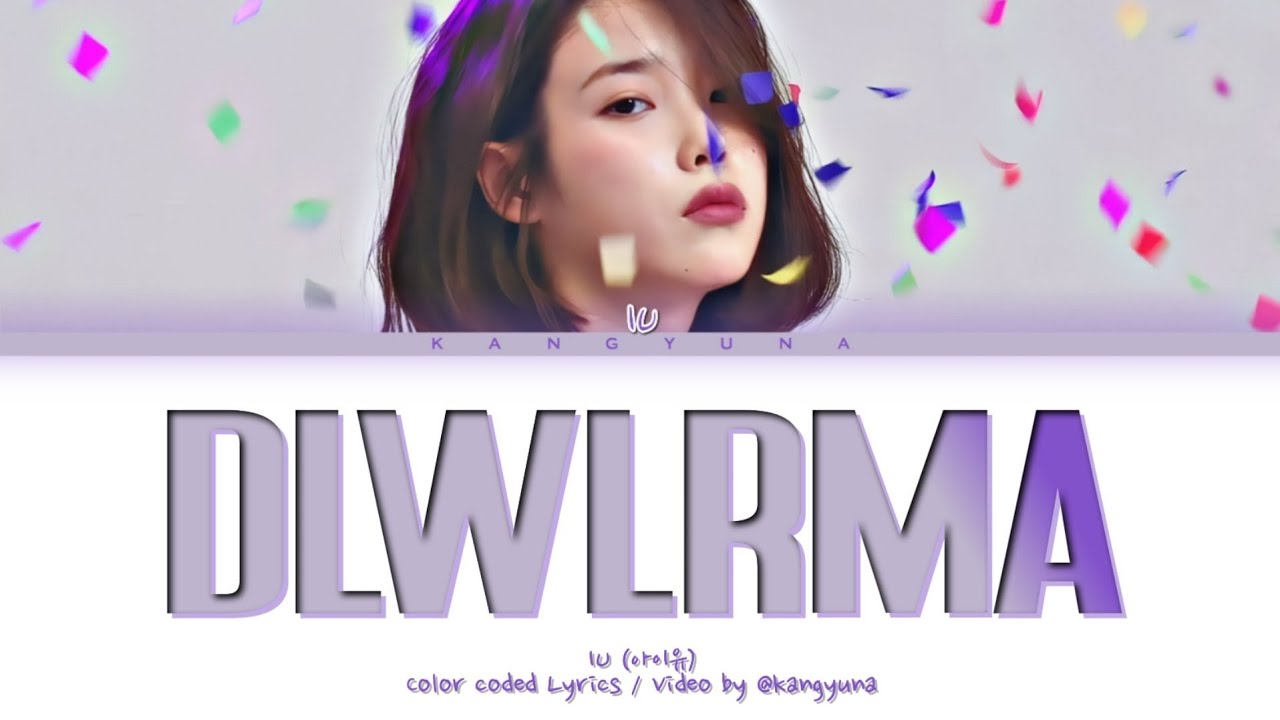 IU - This Right Now Lyrics (Color Coded) 🎶