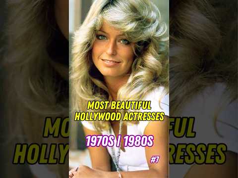 Top 7 Most Beautiful Hollywood Actresses of the 70s & 80s – Glamour That Never Fades