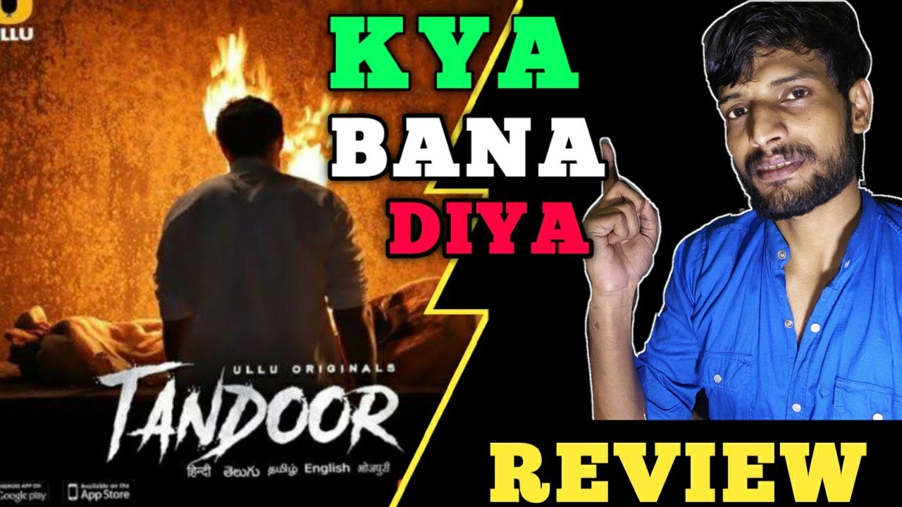 Tandoor Web Series Review 🔥