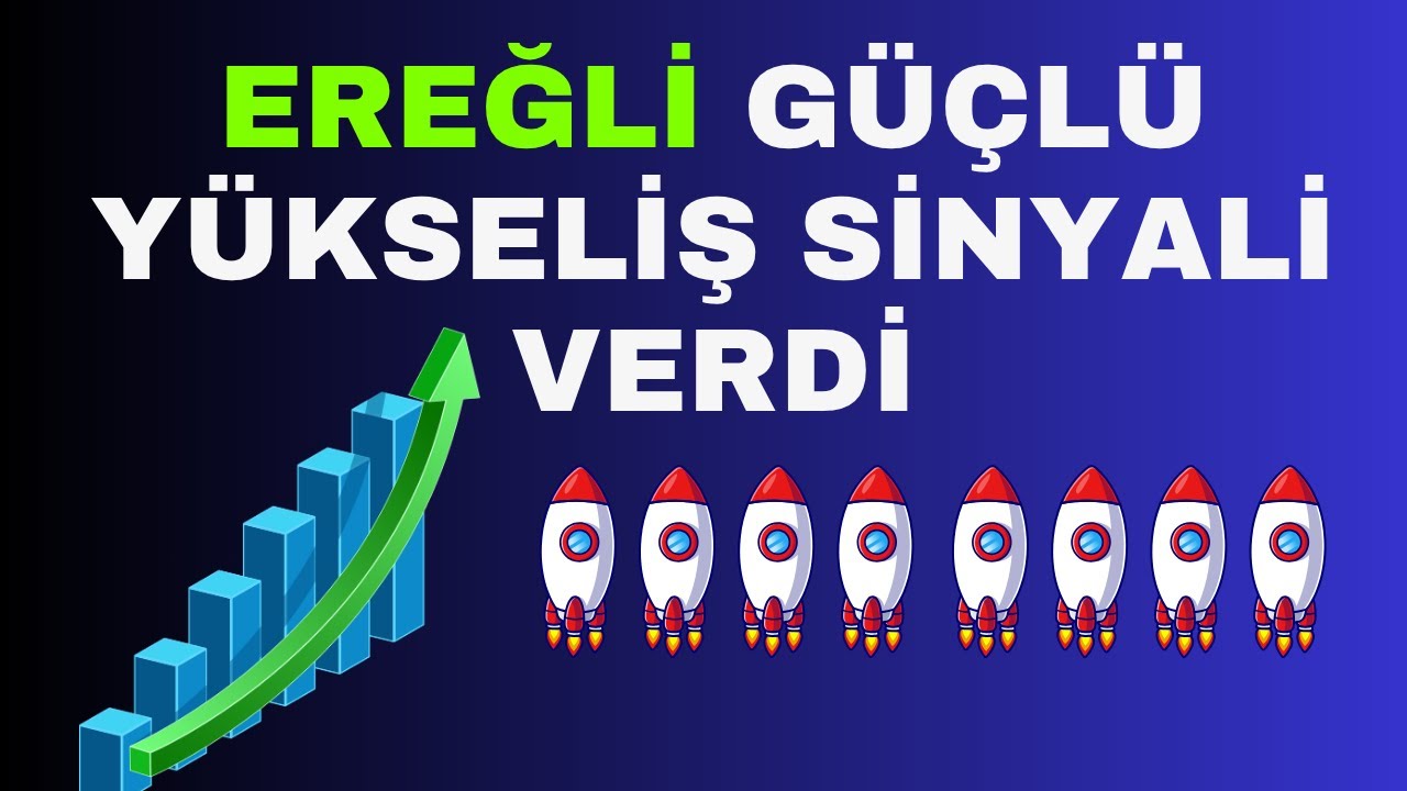 EREGL Hisse Analizi: Güçlü Yükseliş Sinyali 📈