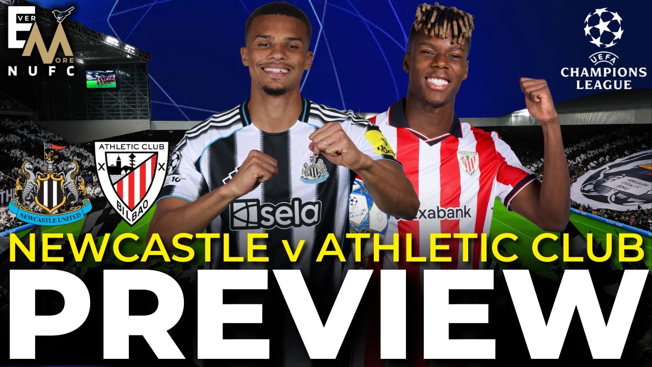 NUFC Champions League Preview: Newcastle United vs Athletic Bilbao