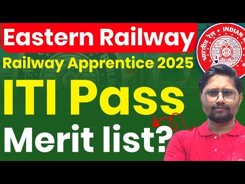 Eastern Railway Apprentice Merit list 2025 ? #iti Eastern Railway apprentice result 2025 kab ayega 