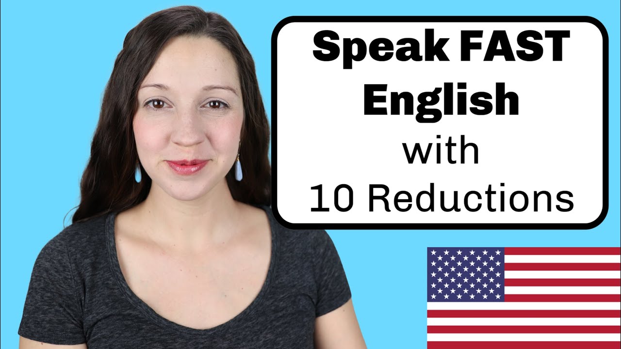 10 Essential Reductions to Sound More Natural in English 🎧