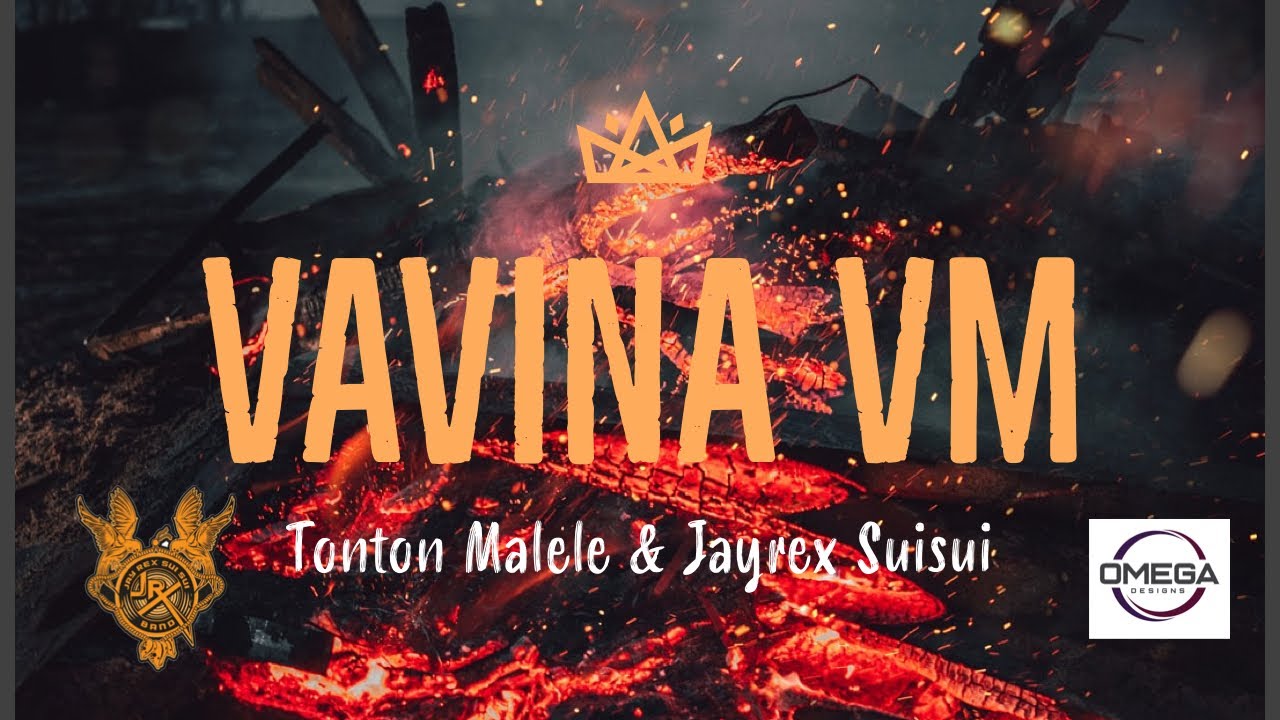 Vavina VM - Tonton Malele ft. Jayrex Suisui 🎶