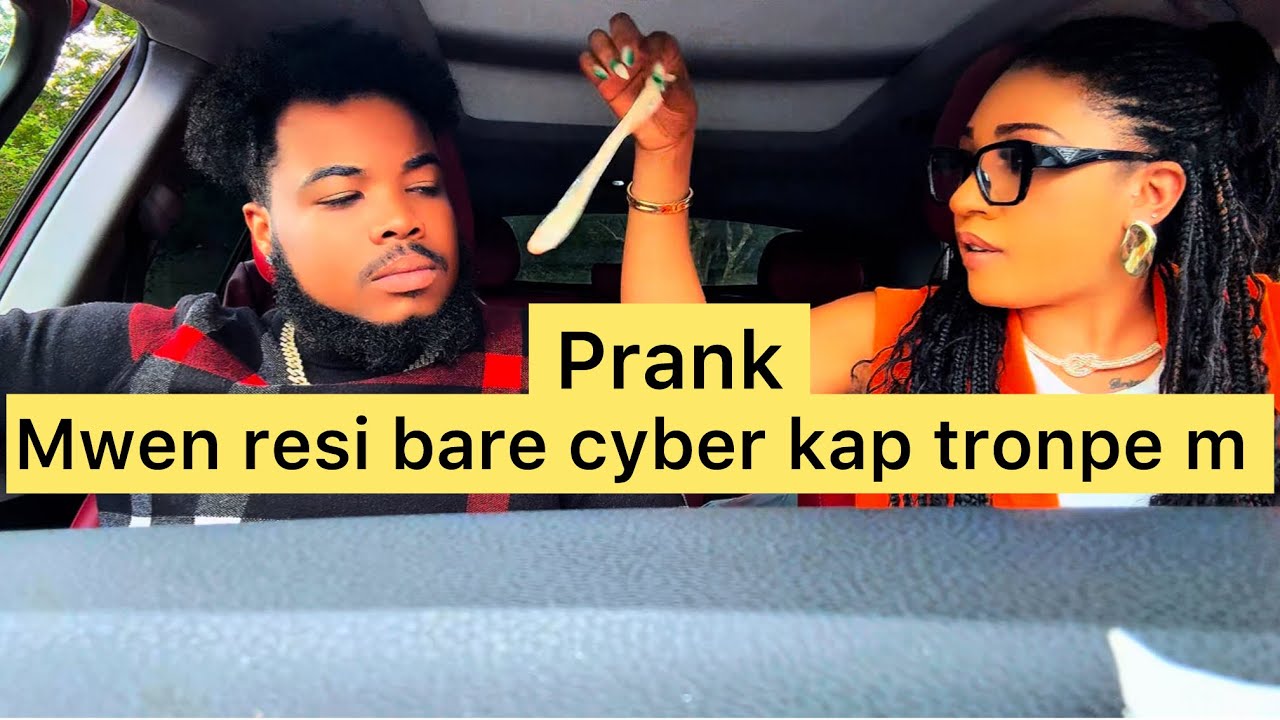 Prank: Koman Faby Fè Fanm Nan Cyber Kap Kouche nan Machin Li 🚗